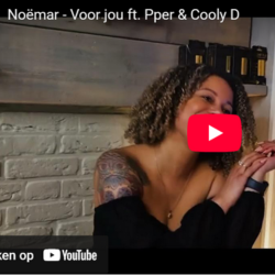 Noëmar - Voor jou ft. Pper & Cooly D